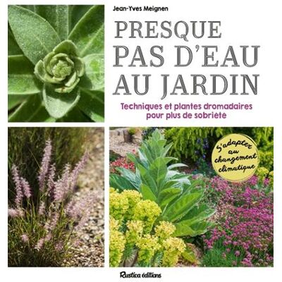 Rustica PRESQUE PAS D'EAU AU JARDIN Rustica PRESQUE PAS D'EAU AU JARDIN