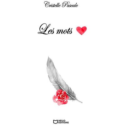 Hello Les mots - pensees a fleur de mots Hello Les mots - pensees a fleur de mots