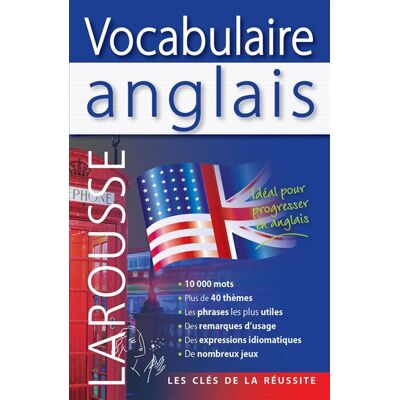 Larousse Vocabulaire anglais Larousse Vocabulaire anglais