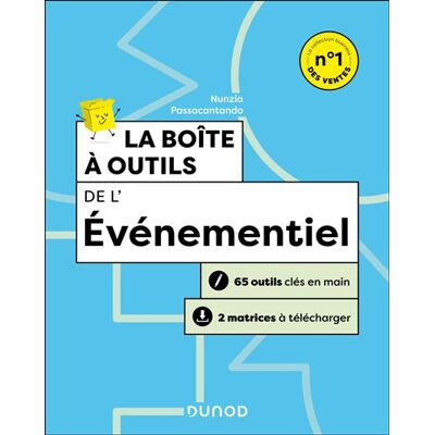 Dunod LA BOITE A OUTILS DE L'EVENEMENTIEL Dunod LA BOITE A OUTILS DE L'EVENEMENTIEL