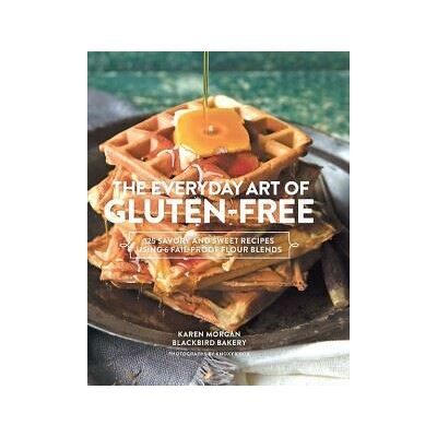 Abrams The Everyday Art of Gluten-Free Abrams The Everyday Art of Gluten-Free