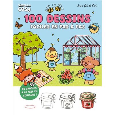 Fleurus 100 DESSINS COSY EN PAS A PAS Fleurus 100 DESSINS COSY EN PAS A PAS