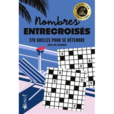 Bravo NOMBRES ENTRECROISES 200 GRILLES POUR JONGLER AVEC LES CHIFF Bravo NOMBRES ENTRECROISES 200 GRILLES POUR JONGLER AVEC LES CHIFF