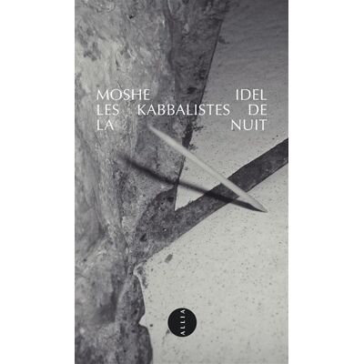 Allia Les kabbalistes de la nuit Allia Les kabbalistes de la nuit