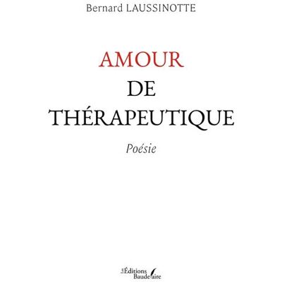 Baudelaire Amour de thérapeutique Baudelaire Amour de thérapeutique