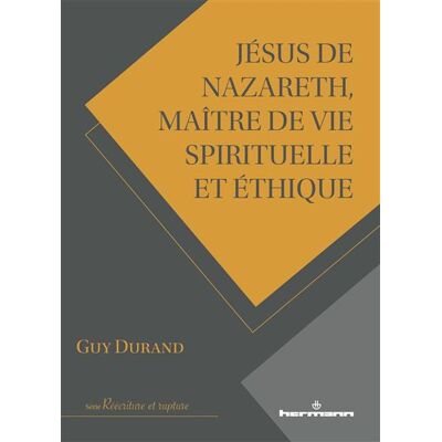 Hermann Jesus de nazareth maitre de vie spirituelle et ethique Hermann Jesus de nazareth maitre de vie spirituelle et ethique