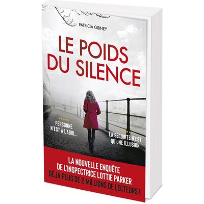 Nisha LE POIDS DU SILENCE (ENQUETE DE L'INSPECTEUR LOTTI PARKER) Nisha LE POIDS DU SILENCE (ENQUETE DE L'INSPECTEUR LOTTI PARKER)