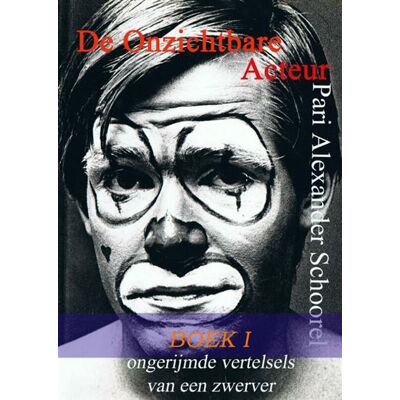 Brave New Books De Onzichtbare Acteur - BOEK I Brave New Books De Onzichtbare Acteur - BOEK I
