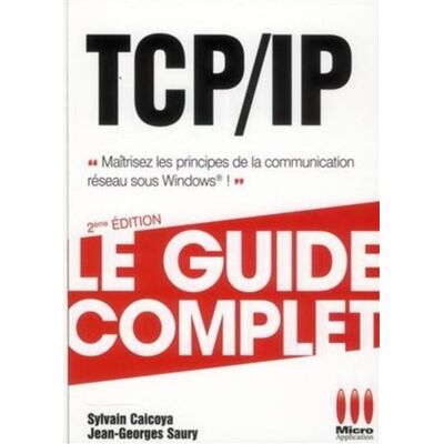 Micro Application Guide complet tcp/ip Micro Application Guide complet tcp/ip