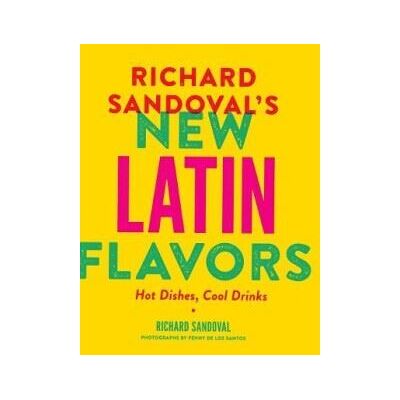 Abrams New Latin Flavors Abrams New Latin Flavors