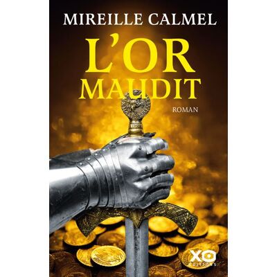 Xo L'OR MAUDIT Xo L'OR MAUDIT
