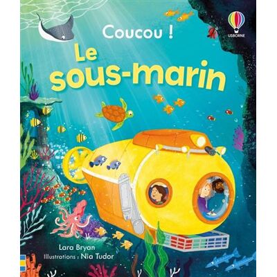 Usborne LE SOUS-MARIN Usborne LE SOUS-MARIN