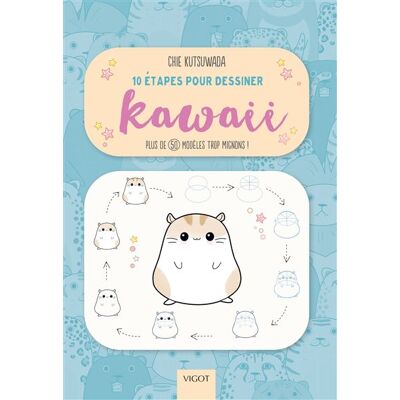 Vigot 10 étapes pour dessiner kawaii Vigot 10 étapes pour dessiner kawaii