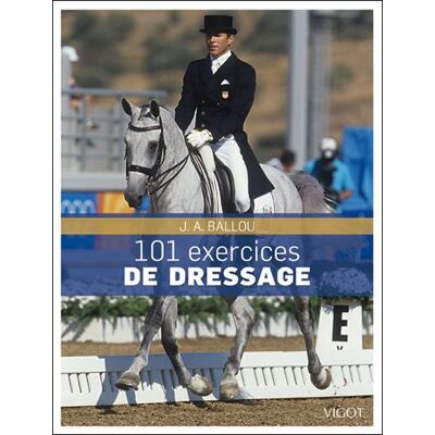 Vigot 101 exercices de dressage Vigot 101 exercices de dressage