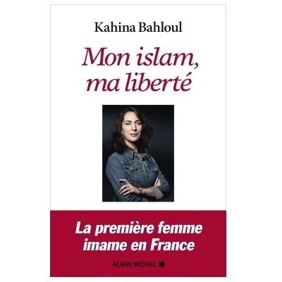 Albin Michel Mon islam ma liberte Albin Michel Mon islam ma liberte
