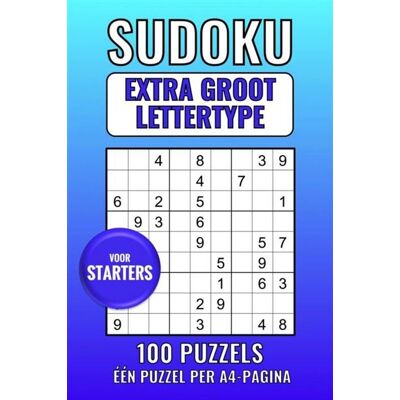 Brave New Books Sudoku Extra Groot Lettertype - voor Starters - 100 Puzzels - Eén Puzzel per A4-Pagina Brave New Books Sudoku Extra Groot Lettertype - voor Starters - 100 Puzzels - Eén Puzzel per A4-Pagina