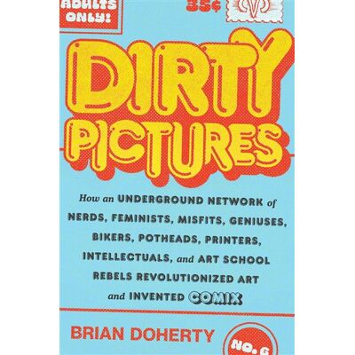 Abrams Dirty Pictures: How an Underground Network Abrams Dirty Pictures: How an Underground Network