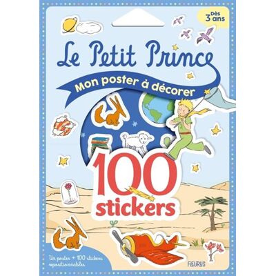 Fleurus LE PETIT PRINCE MON POSTER A DECORER 100 STICKERS Fleurus LE PETIT PRINCE MON POSTER A DECORER 100 STICKERS