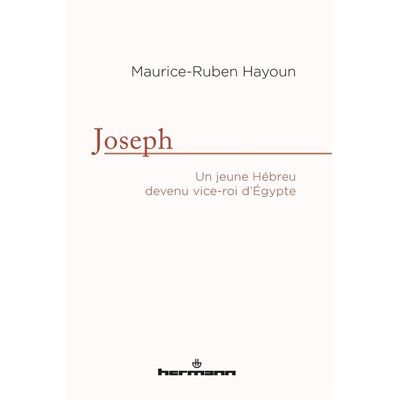 Hermann Joseph un jeune hebreu devenu vice-roi d'egypte Hermann Joseph un jeune hebreu devenu vice-roi d'egypte