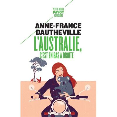 Payot L'AUSTRALIE C'EST EN BAS A DROITE Payot L'AUSTRALIE C'EST EN BAS A DROITE