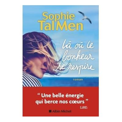 Albin Michel La ou le bonheur se respire Albin Michel La ou le bonheur se respire