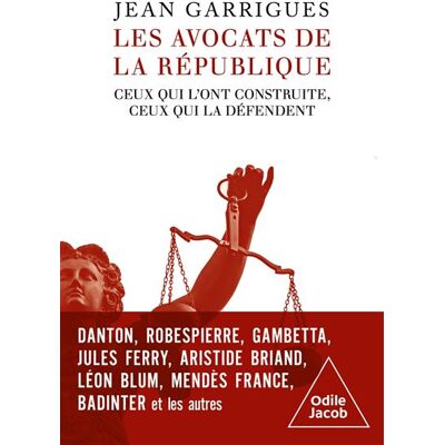 Odile Jacob LES AVOCATS DE LA REPUBLIQUE Odile Jacob LES AVOCATS DE LA REPUBLIQUE