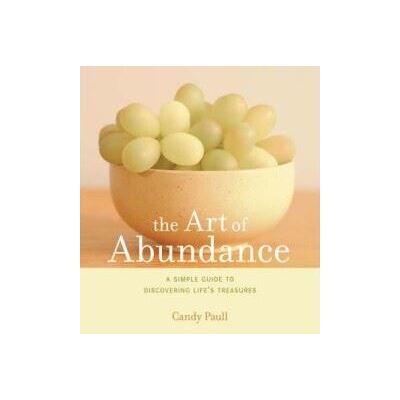 Abrams The Art of Abundance Abrams The Art of Abundance
