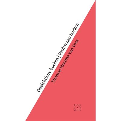 Das Mag Onzichtbare boeken ; Verdwenen boeken Das Mag Onzichtbare boeken ; Verdwenen boeken