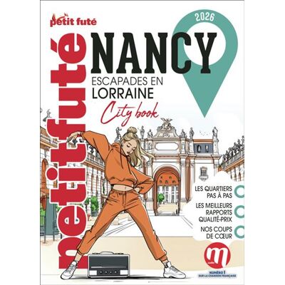 Petit futé NANCY 2026 PETIT FUTE CITY GUIDE Petit futé NANCY 2026 PETIT FUTE CITY GUIDE