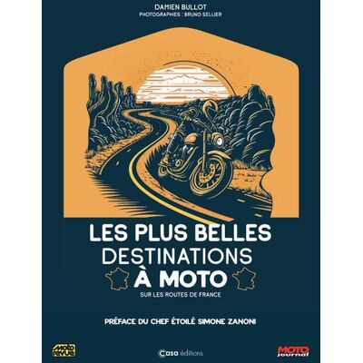 Casa ITINERAIRES A MOTO SELON MOTO JOURNAL EN FRANCE Casa ITINERAIRES A MOTO SELON MOTO JOURNAL EN FRANCE