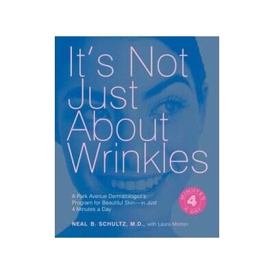 Abrams It's not Just About Wrinkles Abrams It's not Just About Wrinkles