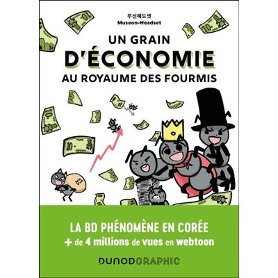 Dunod UN GRAIN D'ECONOMIE AU ROYAUME DES FOURMIS Dunod UN GRAIN D'ECONOMIE AU ROYAUME DES FOURMIS