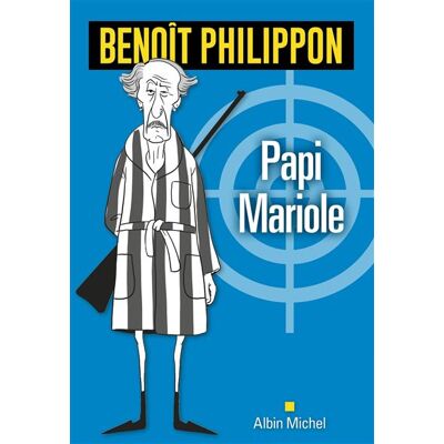 Albin Michel PAPI MARIOLE Albin Michel PAPI MARIOLE