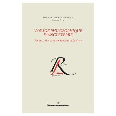 Hermann Voyage philosophique d'angleterre fait en 1783 et 1784 par Hermann Voyage philosophique d'angleterre fait en 1783 et 1784 par