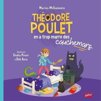Splash Theodore poulet en a trop marre des cauchemars Splash Theodore poulet en a trop marre des cauchemars