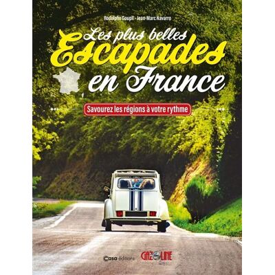 Casa LES PLUS BELLES ESCAPADES EN FRANCE SAVOUREZ LES REGIONS A Casa LES PLUS BELLES ESCAPADES EN FRANCE SAVOUREZ LES REGIONS A