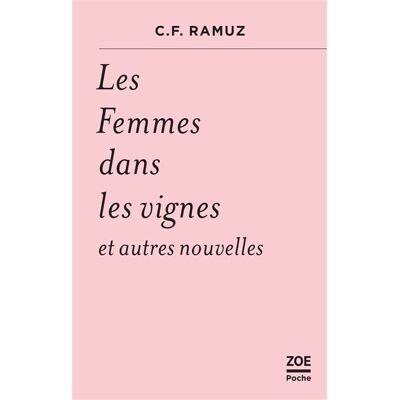 Zoe Les femmes dans les vignes nouvelles 1914-1921 Zoe Les femmes dans les vignes nouvelles 1914-1921