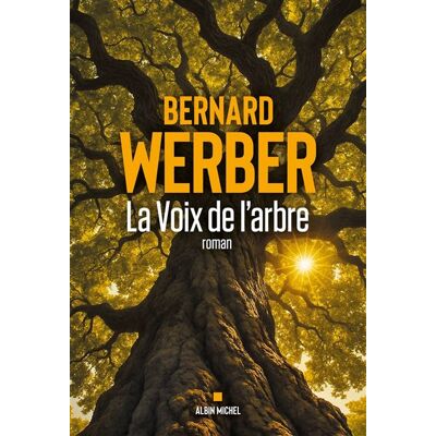 Albin Michel LA VOIX DE L'ARBRE Albin Michel LA VOIX DE L'ARBRE