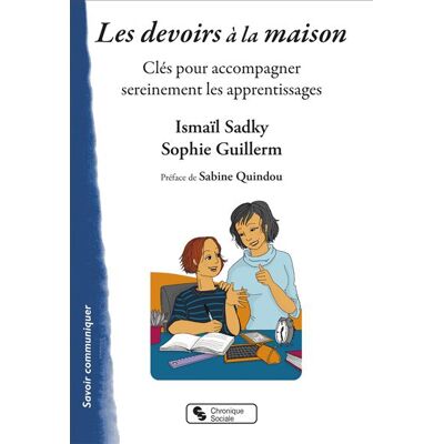 Chronique Sociale Les devoirs à la maison Chronique Sociale Les devoirs à la maison