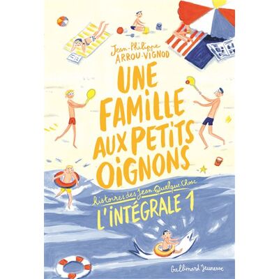 Gallimard jeunesse Une famille aux petits oignons Gallimard jeunesse Une famille aux petits oignons