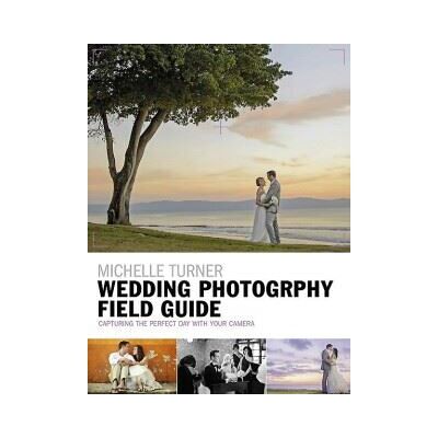 Ilex The Wedding Photography Field Guide Ilex The Wedding Photography Field Guide