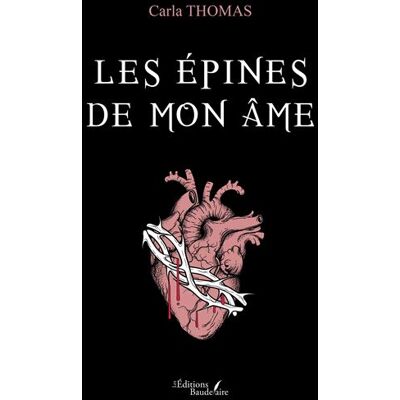 Baudelaire Les epines de mon ame Baudelaire Les epines de mon ame