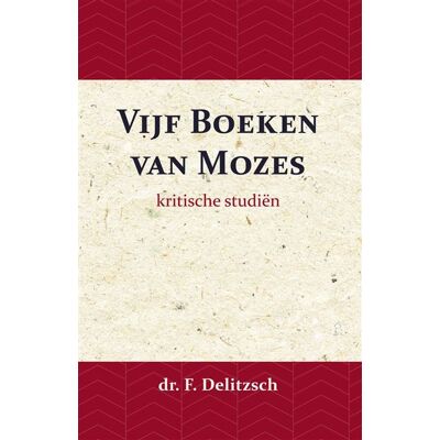 Importantia Publishing Kritische Studiën over de Vijf Boeken van Mozes Importantia Publishing Kritische Studiën over de Vijf Boeken van Mozes