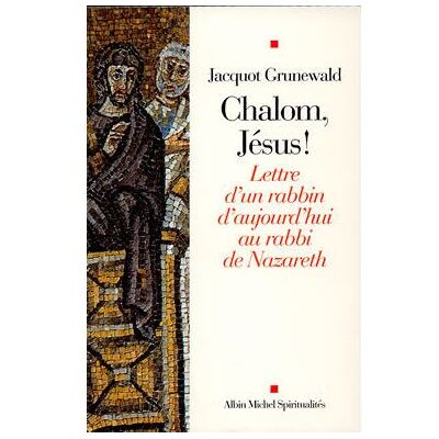Albin Michel Chalom, Jésus ! Albin Michel Chalom, Jésus !