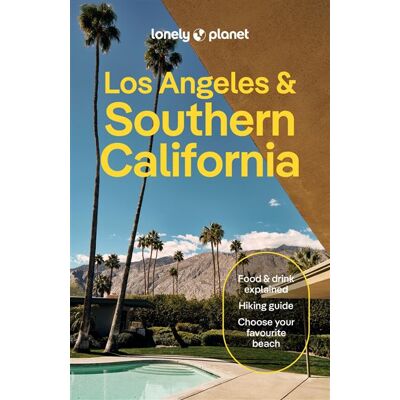 LOS ANGELES SAN DIEGO SOUTHERN CALIFORNIA 2026 LONELY PLANET LOS ANGELES SAN DIEGO SOUTHERN CALIFORNIA 2026 LONELY PLANET