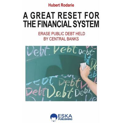 ESKA A great reset for the financial system ESKA A great reset for the financial system