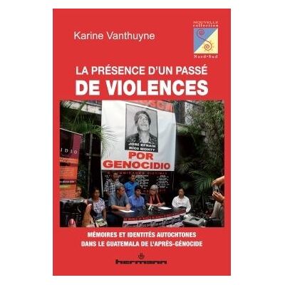 Hermann La presence d'un passe de violences memoires et identites Hermann La presence d'un passe de violences memoires et identites