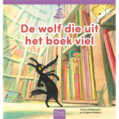 Clavis De wolf die uit het boek viel Clavis De wolf die uit het boek viel
