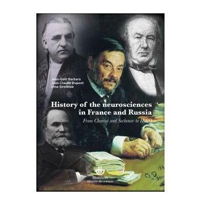 Hermann The History of neurosciences in France and Russia Hermann The History of neurosciences in France and Russia