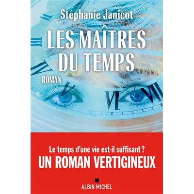 Albin Michel Les maitres du temps Albin Michel Les maitres du temps